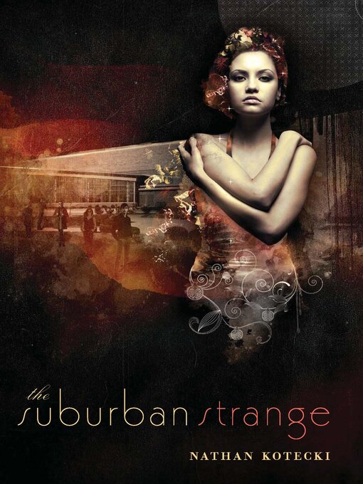 Title details for The Suburban Strange by Nathan Kotecki - Available